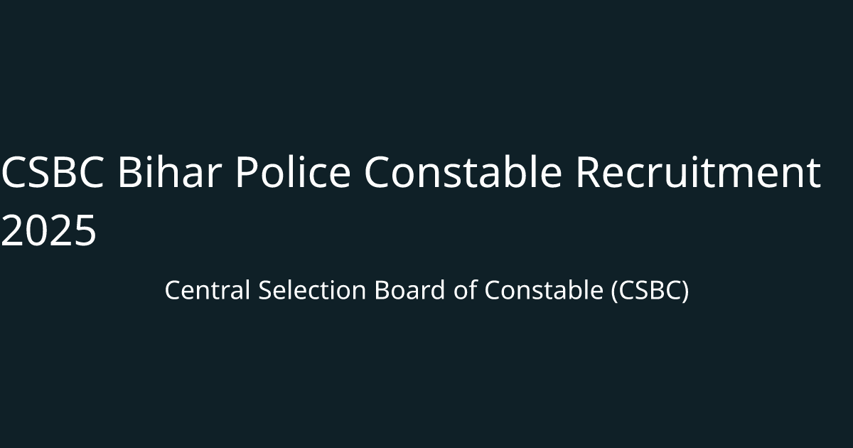 CSBC Bihar Police Constable Recruitment 2025