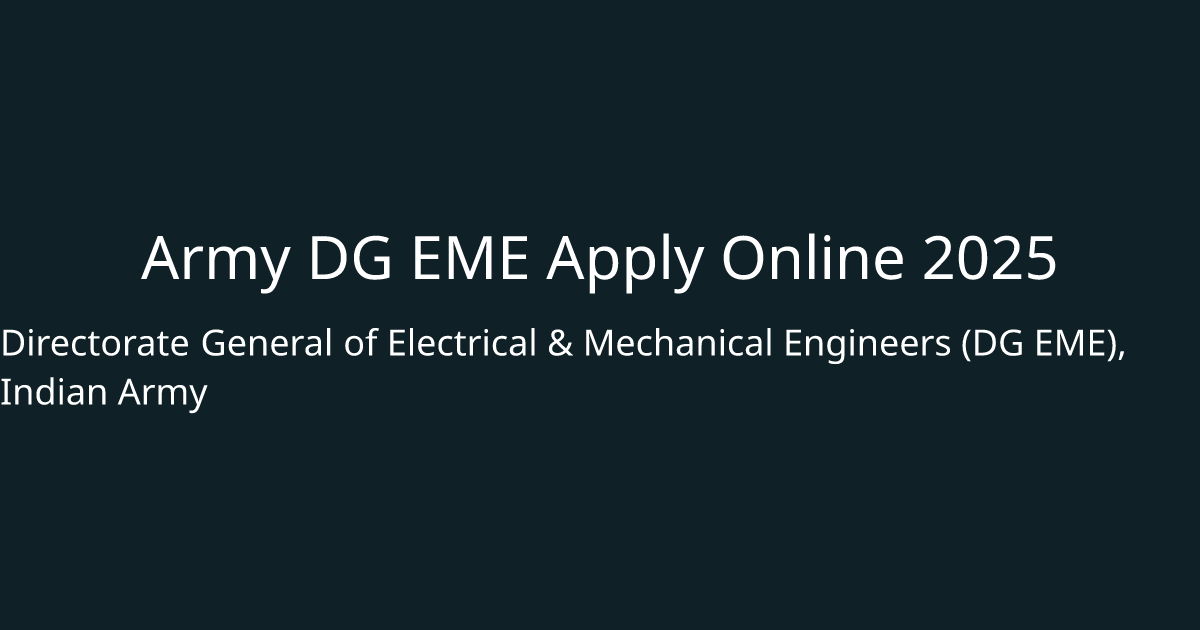Army DG EME Apply Online 2025