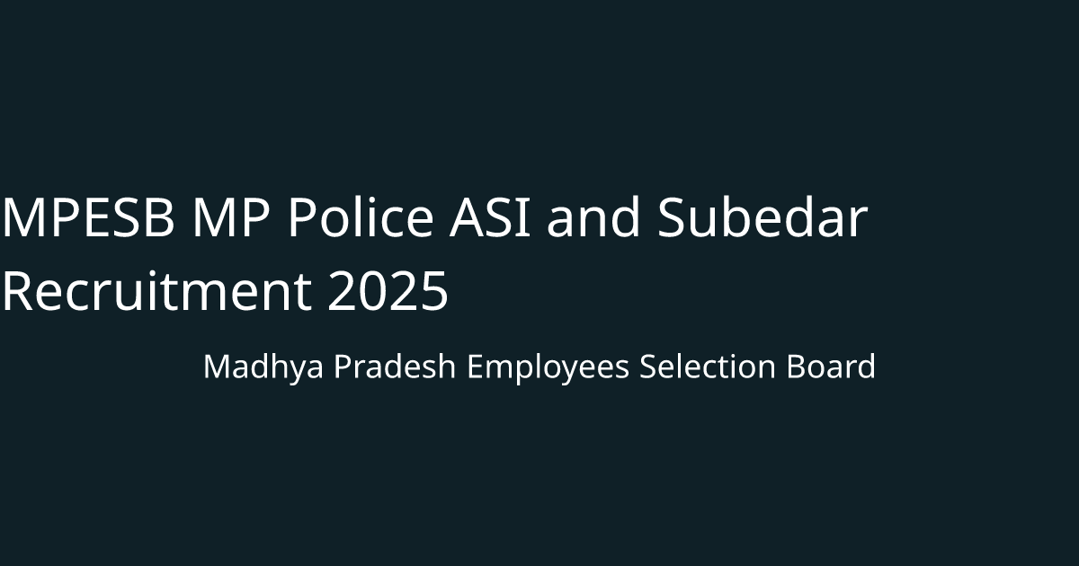 MPESB MP Police ASI and Subedar Recruitment 2025