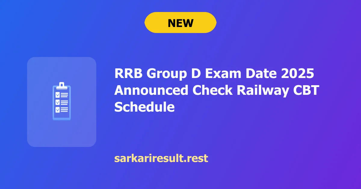 RRB Group D Exam Date 2025 Announced Check Railway CBT Schedule