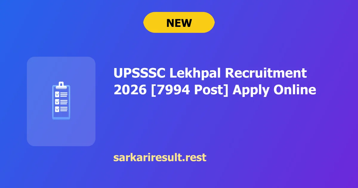 UPSSSC Lekhpal Recruitment 2026 [7994 Post] Apply Online